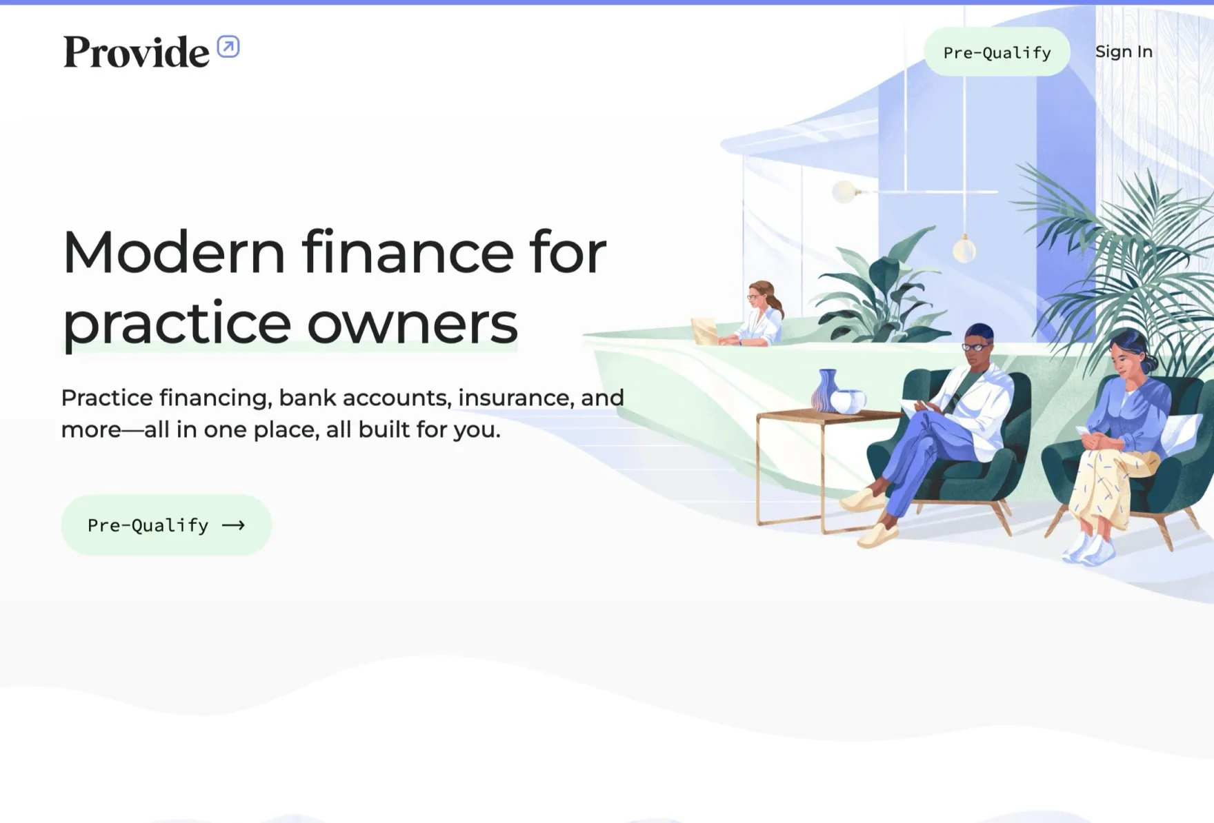 Provide’s landing page: “Modern finance for practice owners”